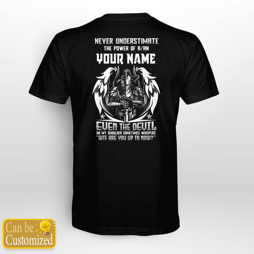 Never Underestimate The Power Of A Name Even The Devil Shirts